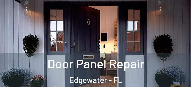  Door Panel Repair Edgewater - FL