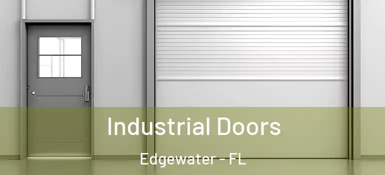 Industrial Doors Edgewater - FL