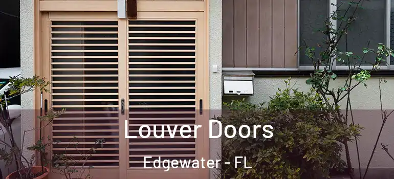 Louver Doors Edgewater - FL